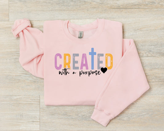 Created with a purpose Crewneck