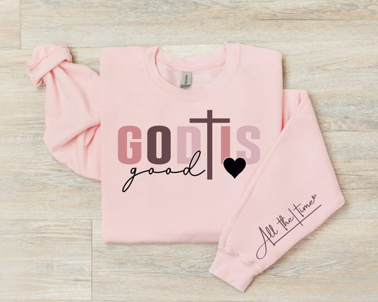 GOD is good all the time crewneck