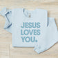 Jesus Loves You unisex sweatshirt